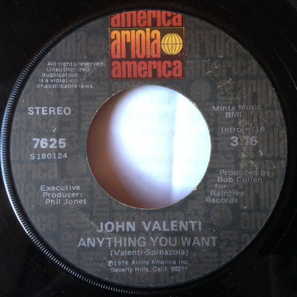 John Valenti : That's The Way Life Goes / Anything You Want (7", Single, Los)