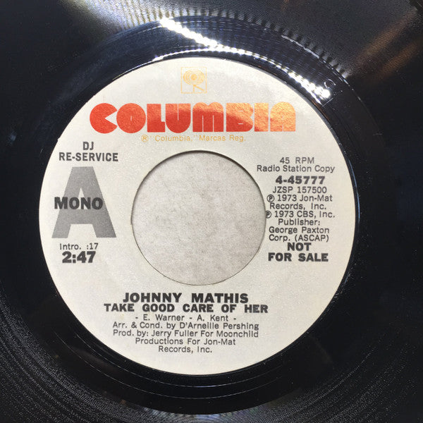 Johnny Mathis : Take Good Care Of Her / Walking Tall (7", Mono, Promo)