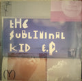 The Subliminal Kid : The Subliminal Kid EP (12", EP)