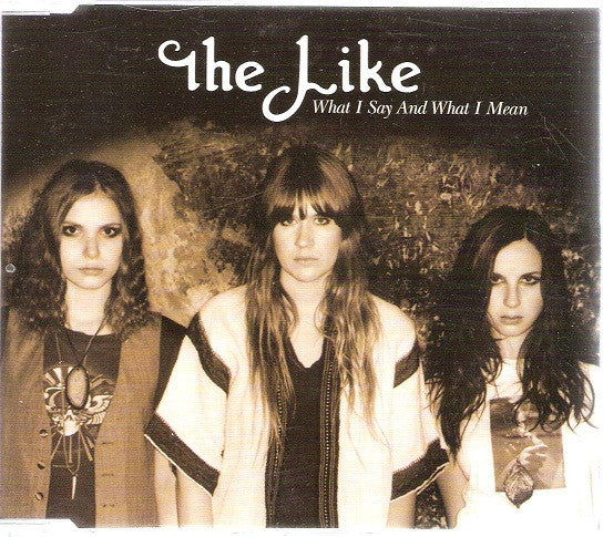 The Like : What I Say And What I Mean (CD, Single, Promo, 2nd)