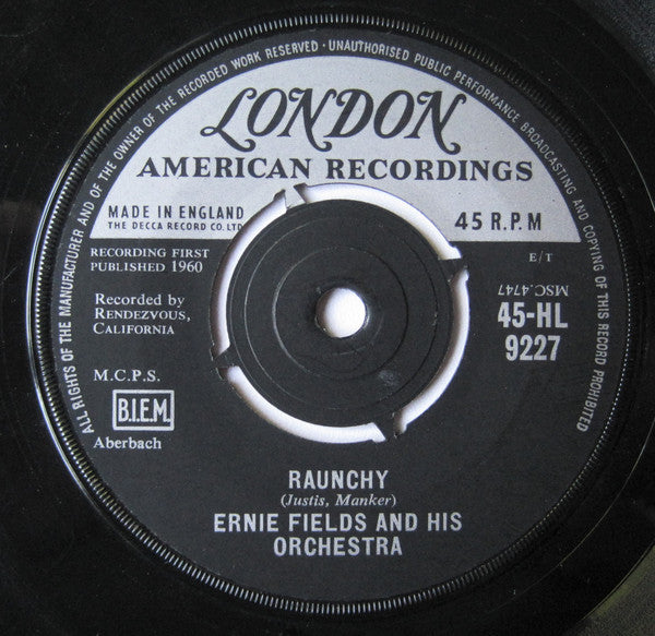 Ernie Fields Orchestra : Raunchy (7", Single)