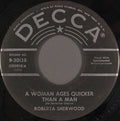 Roberta Sherwood : A Woman Ages Quicker Than A Man (7")