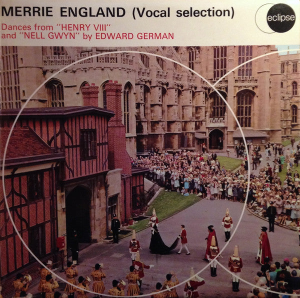 Edward German : Merrie England / Henry VIII / Nell Gwyn (LP, RE, RM)