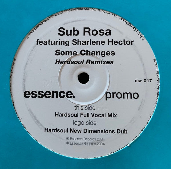 Sub Rosa Featuring Sharlene Hector : Some Changes (Hardsoul Remixes)  (12", Single, Promo)