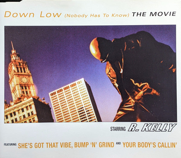 R. Kelly Featuring Ronald Isley : Down Low (Nobody Has To Know) (CD, Single, CD2)