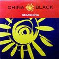 China Black : Searching (12", Single)