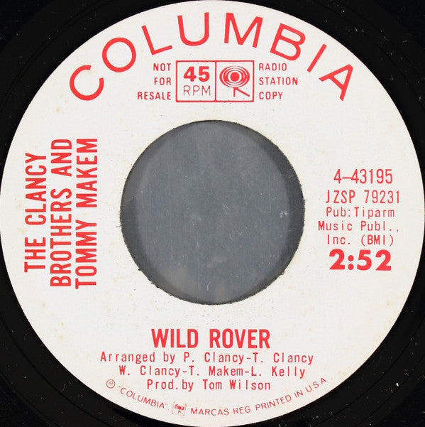 The Clancy Brothers & Tommy Makem : Wild Rover / Wella Wallia (7", Promo)