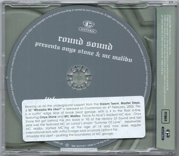 Round Sound Presents MC Onyx Stone & Mr. Malibu : Whadda We Like? (CD, Single, Promo)