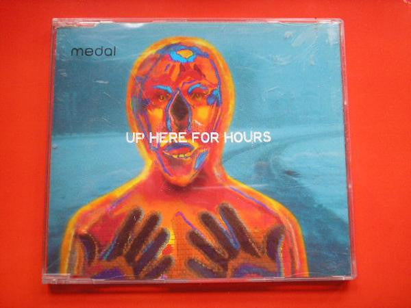 Medal : Up Here For Hours (CD, Maxi)