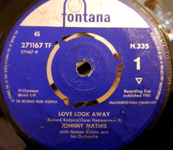 Johnny Mathis : Love Look Away / When My Sugar Walks Down The Street (7", Single, Mono)