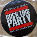 Bob Sinclar / Cutee B : Rock This Party (12", Pic)