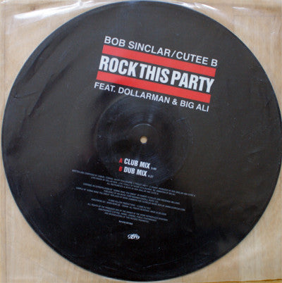 Bob Sinclar / Cutee B : Rock This Party (12", Pic)