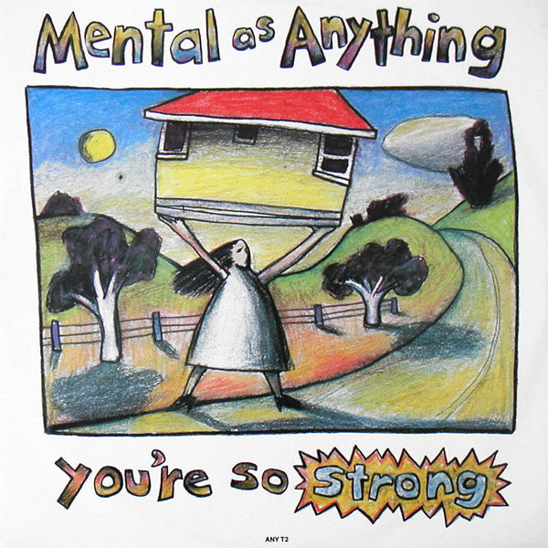 Mental As Anything : You're So Strong (12")