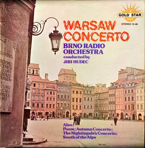 Symfonický Orchestr Brněnského Rozhlasu Conducted By Jiří Hudec (2) : Warsaw Concerto (Also: Poem; Autumn Concerto; The Nightingale's Concerto; South Of The Alps) (LP, Album)