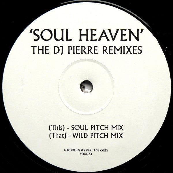The Goodfellas (2) : Soul Heaven (The DJ Pierre Remixes) (12", Promo, W/Lbl, Pri)