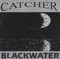 Catcher (3) : Blackwater (CD, Album)