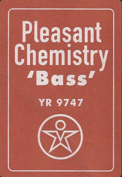Pleasant Chemistry : Bass (12")