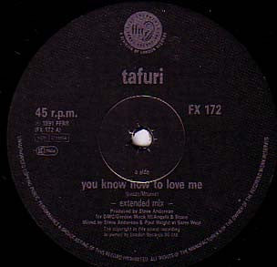 Tafuri : You Know How To Love Me (12")