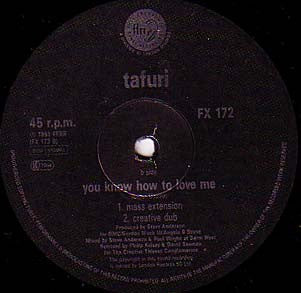 Tafuri : You Know How To Love Me (12")