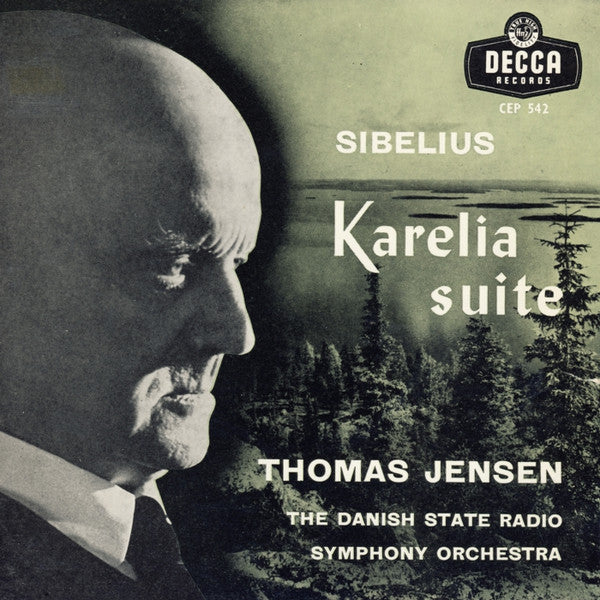 Jean Sibelius, Thomas Jensen, Statsradiofoniens Symfoniorkester : Karelia Suite (7", EP, RP)