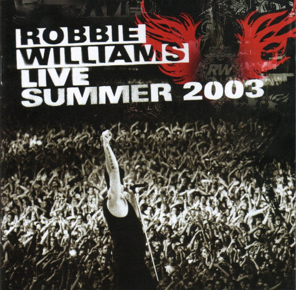 Robbie Williams : Live Summer 2003 (CD, Album, EMI)