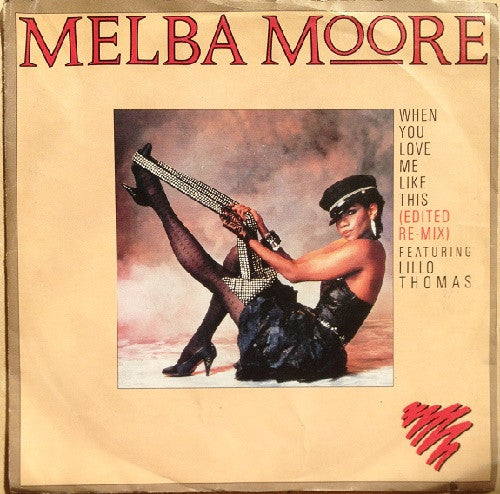 Melba Moore : When You Love Me Like This (7")