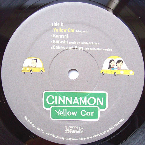 Cinnamon (6) : Yellow Car (12")