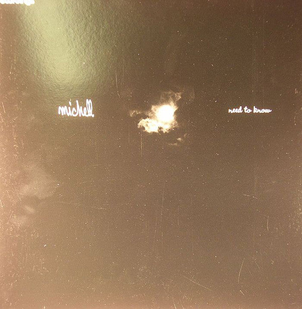 Michell : Need To Know (12")