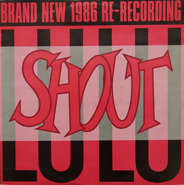 Lulu : Shout (1986 Re-Recording) (12")