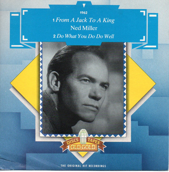Ned Miller : From A Jack To A King / Do What You Do Do Well (7", Mono)
