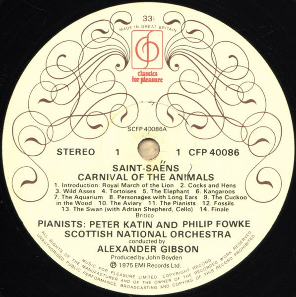 Saint-Saëns*, Ravel*, Bizet* - Scottish National Orchestra*, Alexander Gibson, Peter Katin, Philip Fowke : Carnival Of The Animals / Mother Goose Suite / Children's Games (LP)