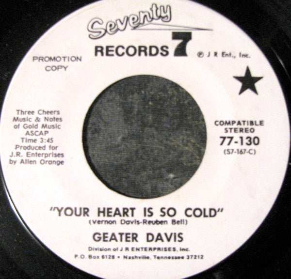 Geater Davis : Your Heart Is So Cold (7", Single, Promo)