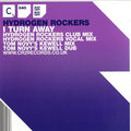 Hydrogen Rockers : I Turn Away (12")
