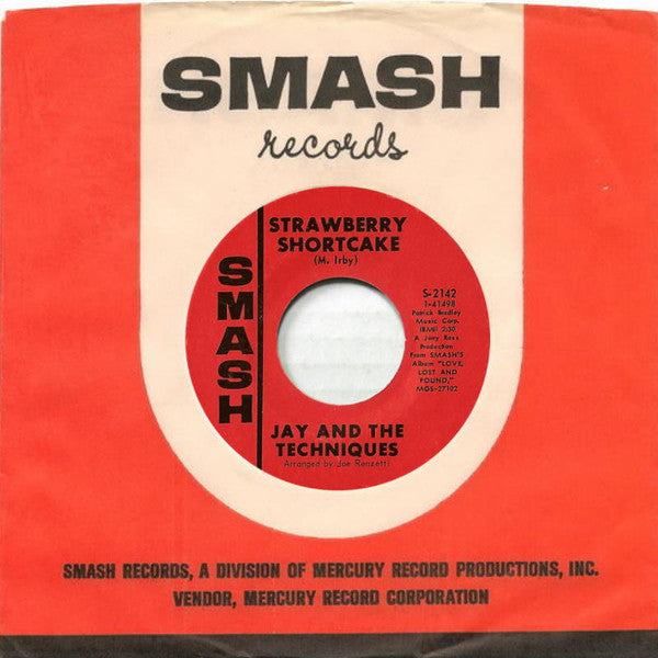 Jay & The Techniques : Strawberry Shortcake / Still (In Love With You) (7", Single, Styrene)