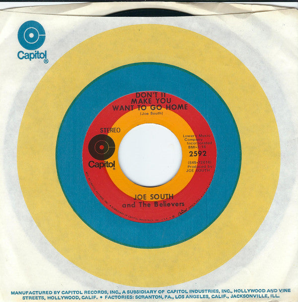 Joe South And The Believers : Don't It Make You Want To Go Home (7", Single, Scr)