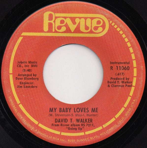 David T. Walker : My Baby Loves Me  (7")