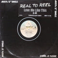 Real To Reel : Love Me Like This (12", Single)