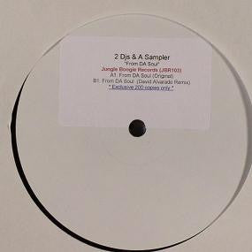 2 DJs & A Sampler : From Da Soul (12", W/Lbl)