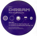 D:Ream : Shoot Me With Your Love (12", Promo)