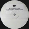 10 Revolutions : Time For The Revolution (12", S/Sided, Promo, W/Lbl, Sti)