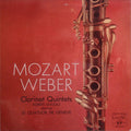 Wolfgang Amadeus Mozart, Carl Maria von Weber - Robert Gugolz, Quatuor De Genève : Clarinet Quintets (LP)