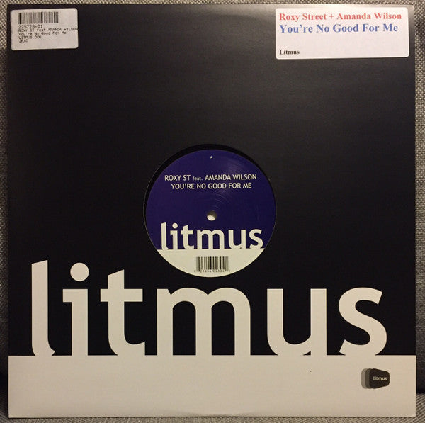 Roxy St Feat. Amanda Wilson : You're No Good For Me (12")