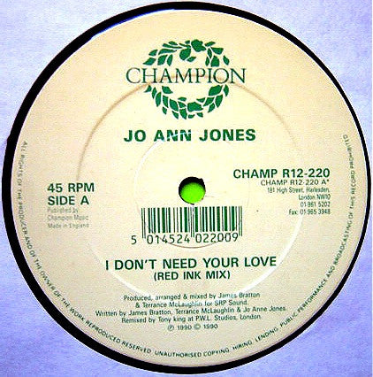 Jo Ann Jones : I Don't Need Your Love (12")