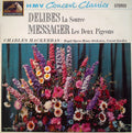 Léo Delibes / André Messager, Sir Charles Mackerras, Orchestra Of The Royal Opera House, Covent Garden : La Source / Les Deux Pigeons (LP)