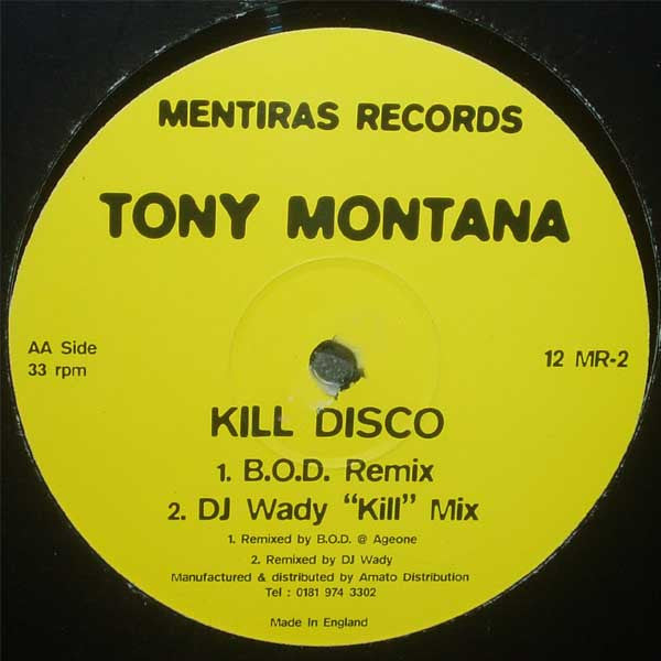 Tony Montana (6) : Kill Disco (12")