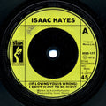 Isaac Hayes : (If Loving You Is Wrong) I Don't Want To Be Right (7")