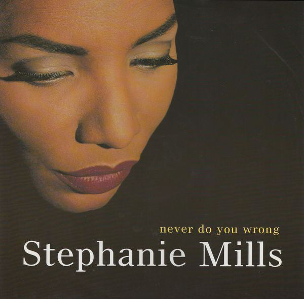 Stephanie Mills : Never Do You Wrong (12", Single)
