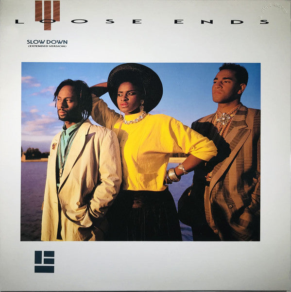 Loose Ends : Slow Down (12")