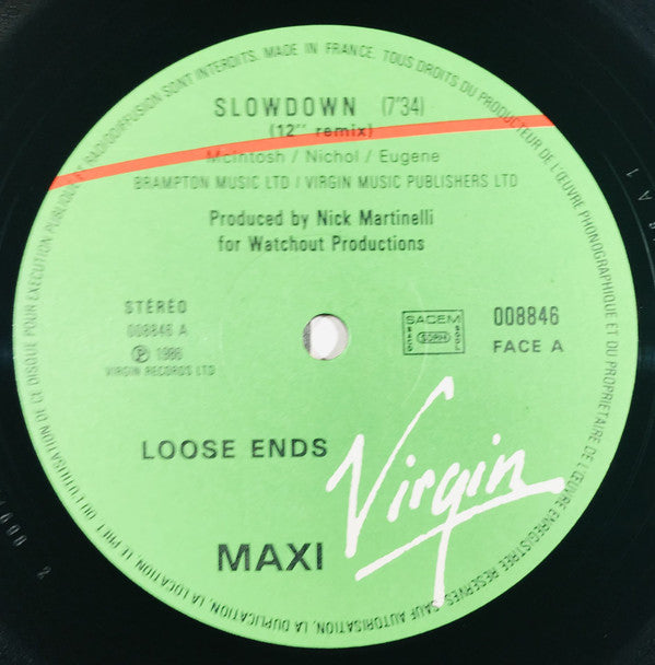 Loose Ends : Slow Down (12")