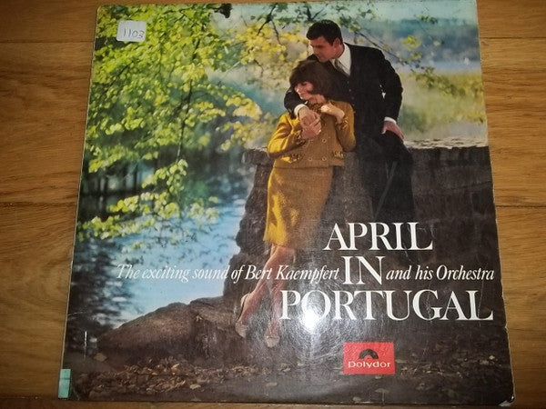 Bert Kaempfert & His Orchestra : April In Portugal (LP)
